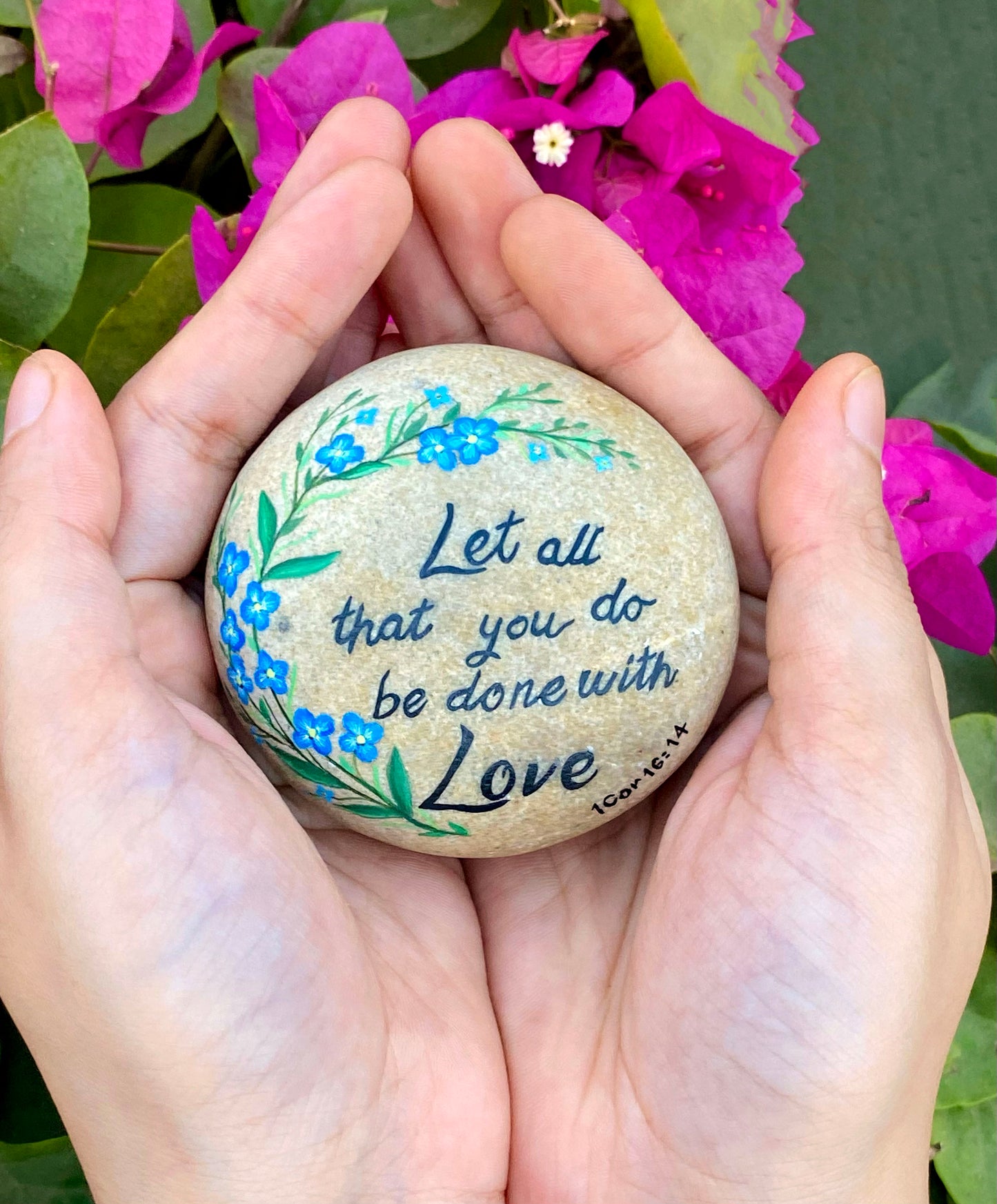 Rock Painting, "Let all that you do be done with love"